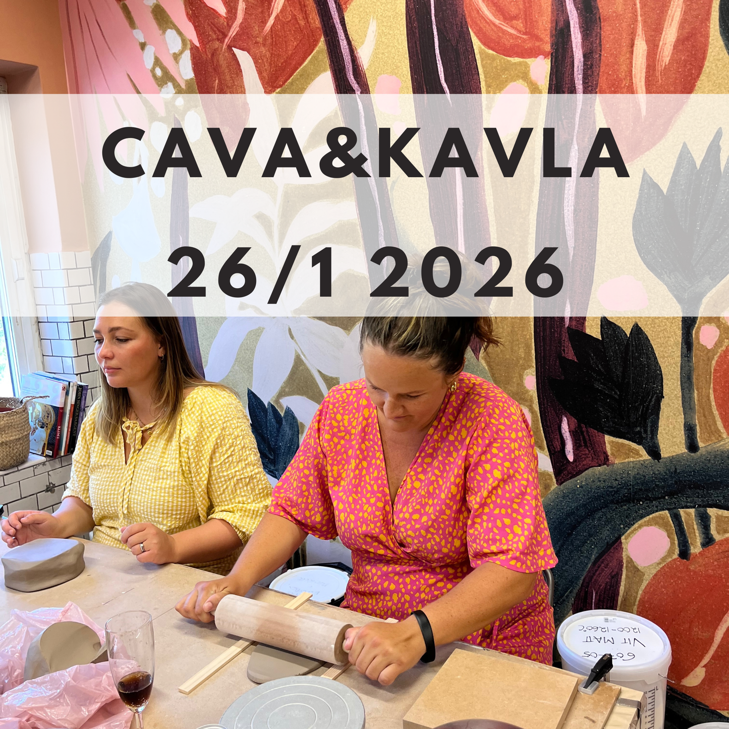 Cava&Kavla 26/1 kl. 17.30-20.30