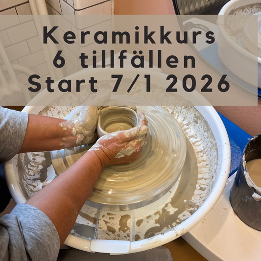 Keramikkurs 6 tillfällen Start 7/1
